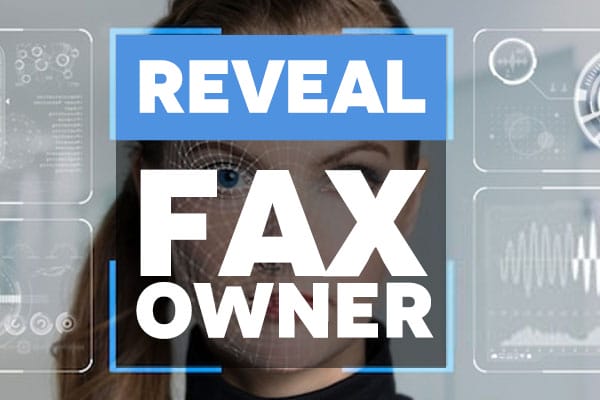Reveal Fax Owner Information with Reverse Fax Lookup Reveal Fax Owner Information with Reverse Fax Lookup